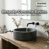 Concrete, Craft, and the Cape: Why Our Bespoke Basins Are a Bathroom Revolution